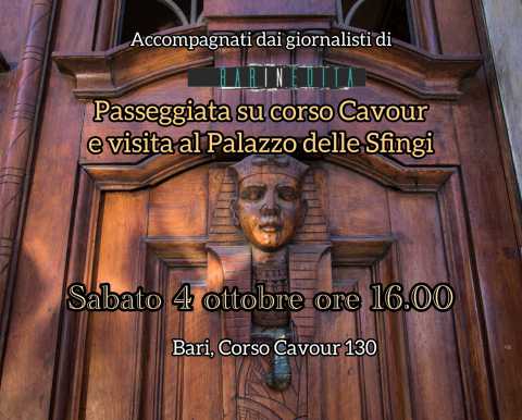Bari, passeggiata su corso Cavour e visita al Palazzo delle Sfingi